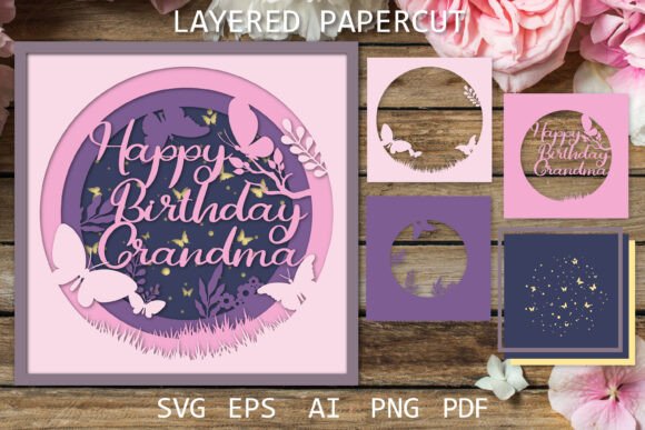 Crafting Memories: The Art of the Layered Papercut Happy Birthday Grandma